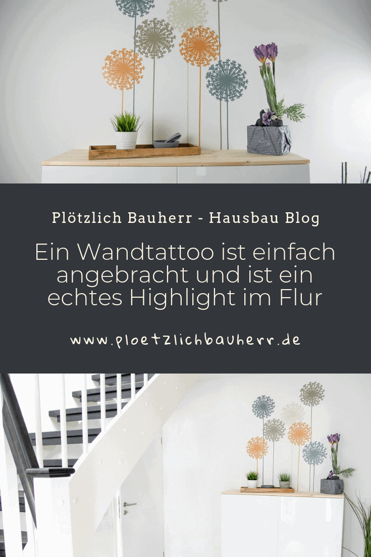 Ein Wandtattoo ist einfach angebracht und ist ein echtes Highlight im Flur
